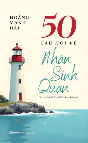 50 Câu Hỏi Về Nhân Sinh Quan (Tái bản)
