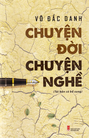 Chuyện Đời Chuyện Nghề - Võ Đắc Danh