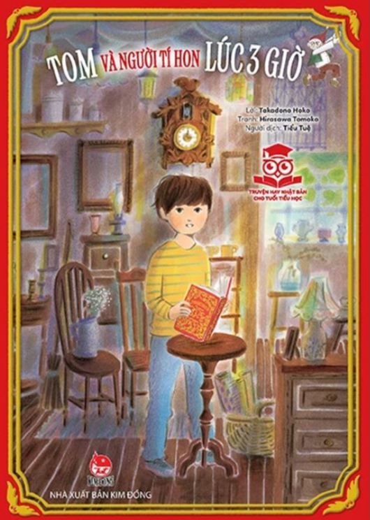 Truyện Hay Nhật Bản Cho Tuổi Tiểu Học - Tom Và Người Tí Hon Lúc 3 Giờ