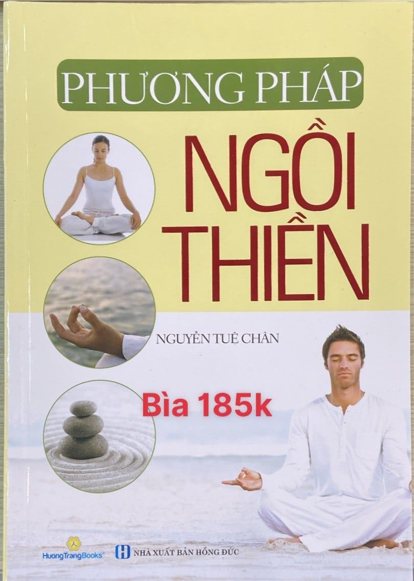 Phương Pháp Ngồi Thiền (Tái Bản 2024) - Nguyễn Tuệ Chân