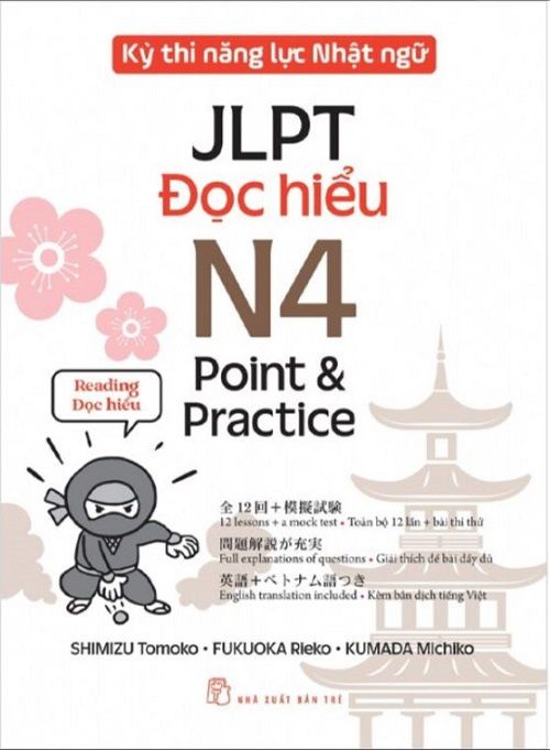 Kỳ Thi Năng Lực Nhật Ngữ JLPT N4 Point & Practice - Đọc Hiểu