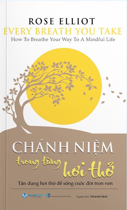 CHÁNH NIỆM TRONG TỪNG HƠI THỞ - Rose Elliot