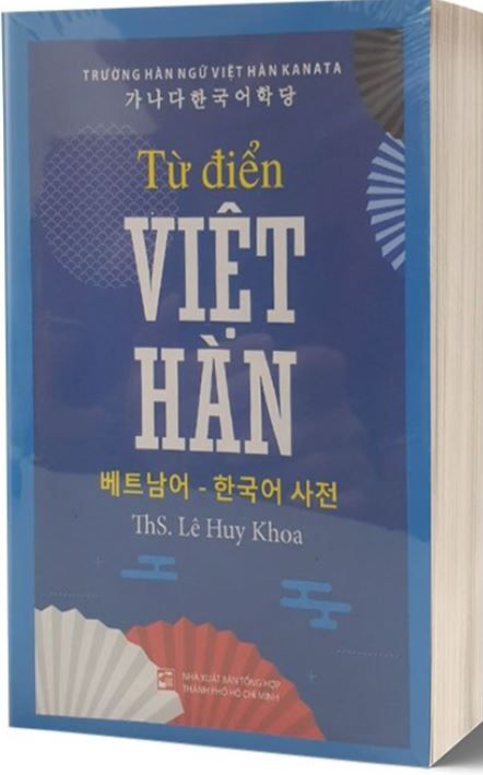 Từ Điển Việt Hàn - Ths Lê Huy Khoa