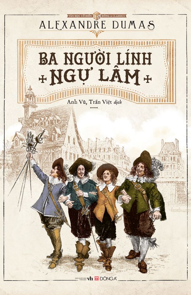 Ba Người Lính Ngự Lâm (Tái Bản 2024) - Alexandre Dumas cha
