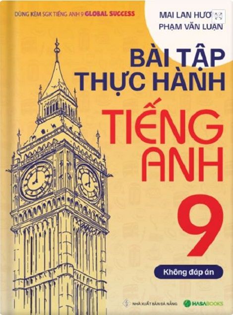 Mai Lan Hương - Bài Tập Thực Hành Tiếng Anh 9 (Không Đáp Án)
