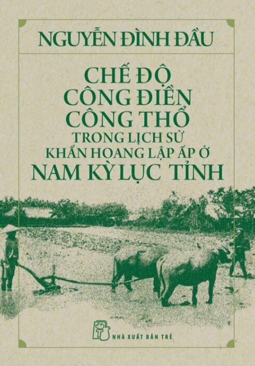 Chế Độ Công Điền Công Thổ Trong Lịch Sử Khẩn Hoang Lập Ấp Ở Nam Kỳ Lục Tỉnh_TB2024