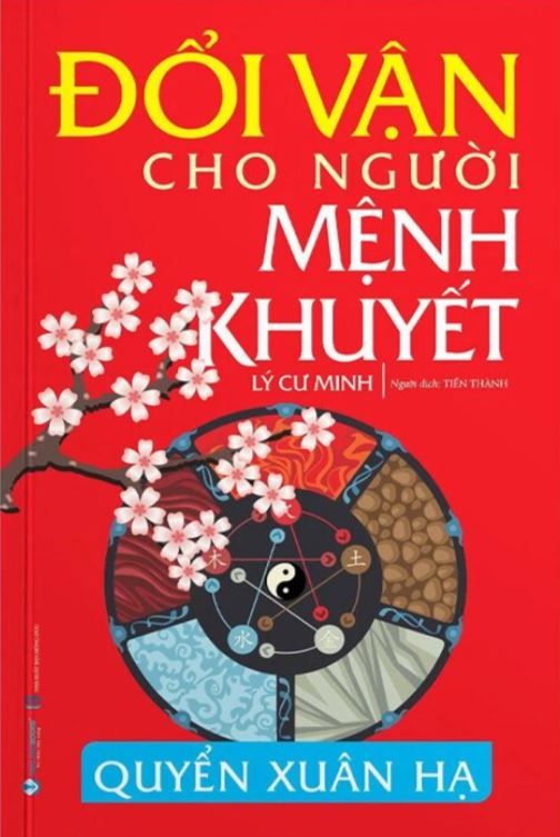 Đổi Vận Cho Người Mệnh Khuyết - Quyển Xuân Hạ