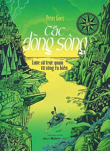 Các Dòng Sông - Lược Sử Trực Quan Từ Sông Ra Biển