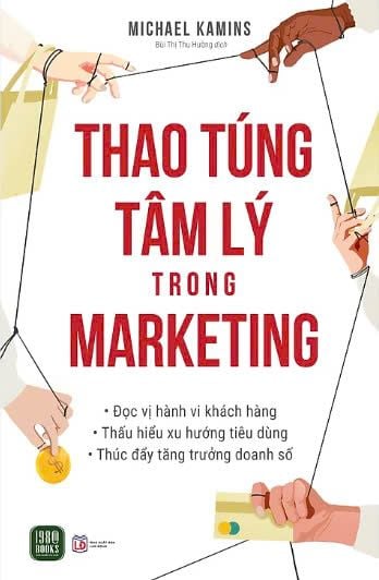 Thao Túng Tâm Lý Trong Marketing