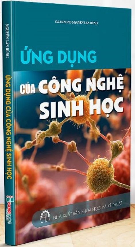 Ứng Dụng Về Công Nghệ Sinh Học - Gs.Ts Nguyễn Lân Dũng