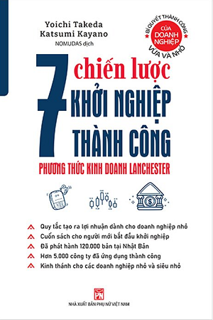 7 Chiến Lược Khởi Nghiệp Thành Công - Yoichi Takeda, Katsumi Kayano