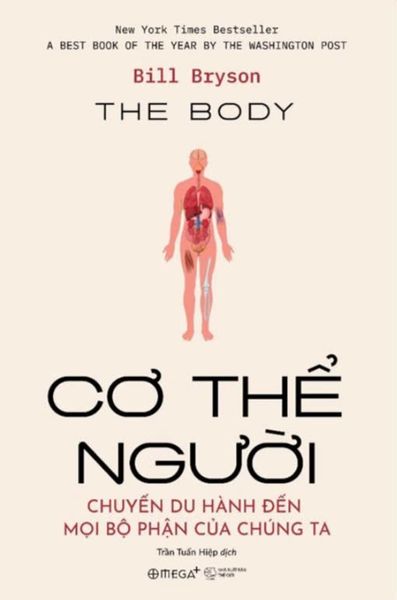 Cơ Thể Người - Chuyến Du Hành Đến Mọi Bộ Phận Của Chúng Ta