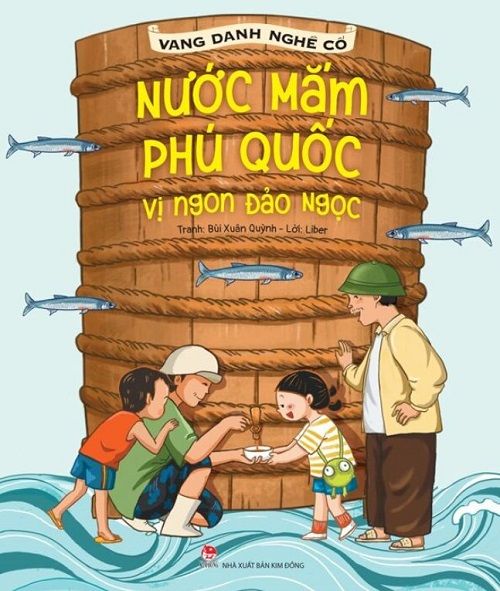 Vang Danh Nghề Cổ - Nước Mắm Phú Quốc - Vị Ngon Đảo Ngọc