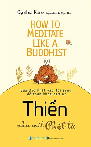 Thiền Như Một Phật Tử - Cynthia Kane