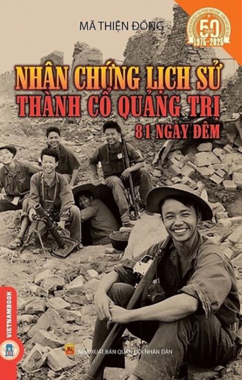 Nhân Chứng Lịch Sử Thành Cổ Quảng Trị 81 Ngày Đêm