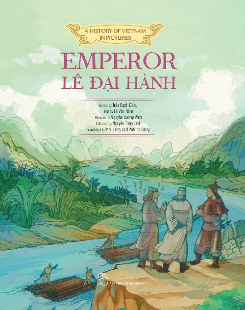 A History of Vietnam in Pictures (In colour) - Emperor Lê Đại Hành