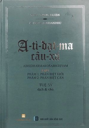 A Tì Đạt Ma Câu Xá - Tập 1