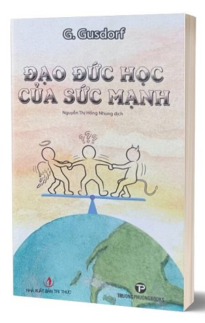Đạo Đức Học Của Sức Mạnh - G. Gusdorf
