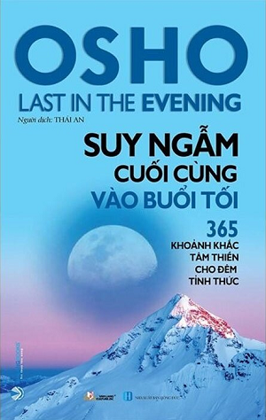 OSHO - Suy Ngẫm Cuối Cùng Vào Buổi Tối