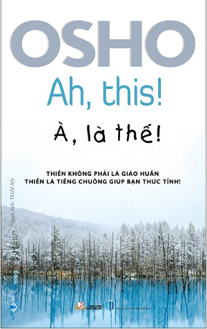 Osho À Là Thế - Ah This!