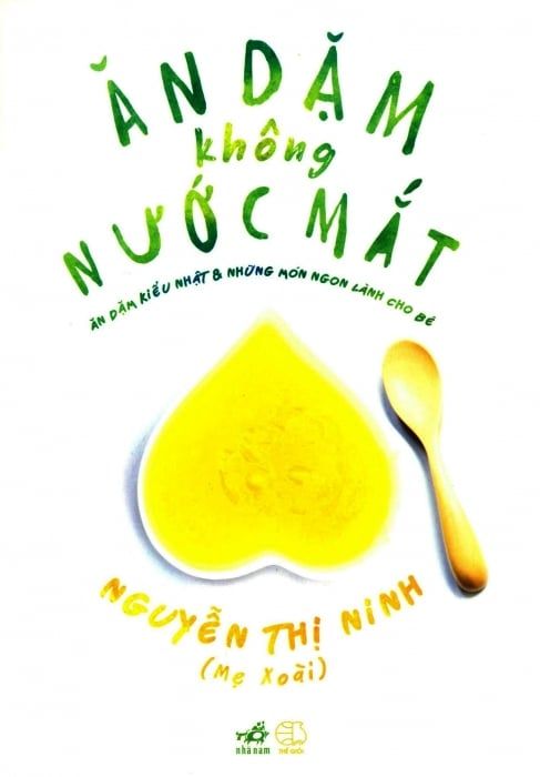 Ăn Dặm Không Nước Mắt - tái bản 2022