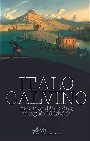 Nếu Một Đêm Đông Có Người Lữ Khách (Tái bản 2023) - Italo Calvino