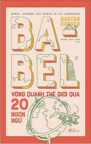 Babel Vòng Quanh Thế Giới Qua 20 Ngôn Ngữ