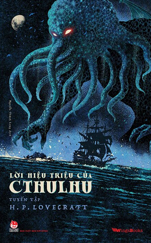 Lời Hiệu Triệu Của CTHULHU - H. P. Lovecraft