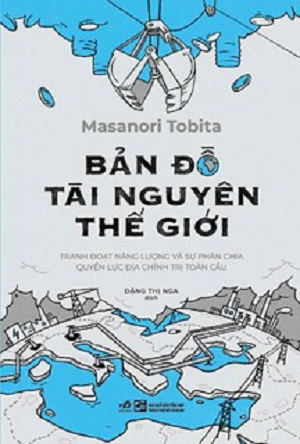 Bản Đồ Tài Nguyên Thế Giới - Masanori Tobita