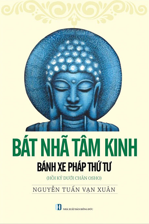 Bát Nhã Tâm Kinh - Bánh xe pháp thứ tư