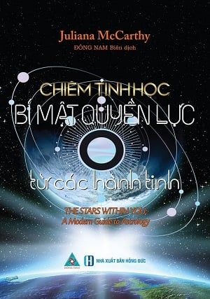 CHIÊM TINH HỌC - BÍ MẬT QUYỀN LỰC TỪ CÁC HÀNH TINH