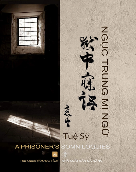 Ngục Trung Mị Ngữ: Thơ Tuệ Sỹ (Bìa Cứng) - Tuệ Sỹ