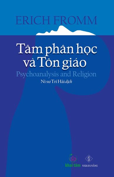 Tâm phân học và Tôn giáo - Erich Fromm [Khai Tâm]