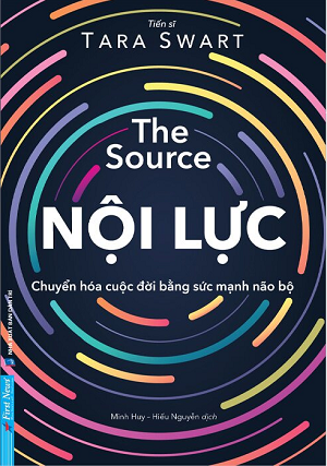 Nội Lực - Chuyển Hóa Cuộc Đời Bằng Sức Mạnh Não Bộ - Tara Swart