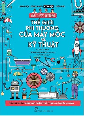 Biệt đội Stem. Thế giới phi thường của máy móc và kỹ thuật