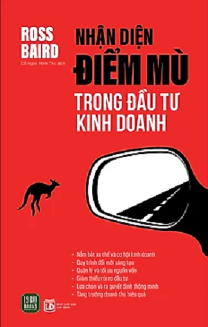 Nhận Diện Điểm Mù Trong Đầu Tư Kinh Doanh - Ross Baird
