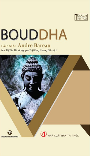 Bouddha - Andre Bareau