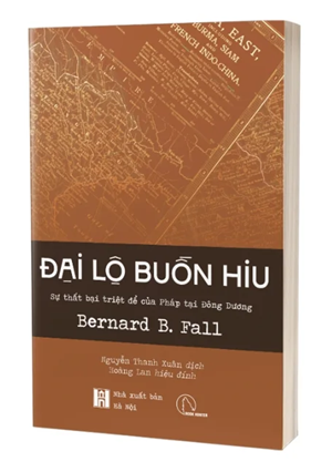 Đại Lộ Buồn Hiu - Bernard B. Fall