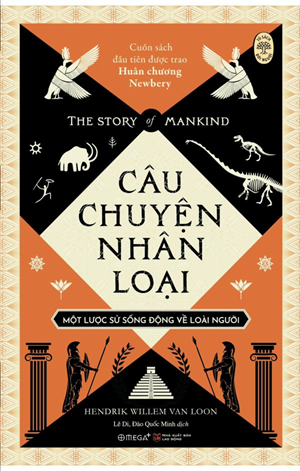 Câu Chuyện Nhân Loại - Một lược sử sống động về loài người - Hendrik Willem van Loon