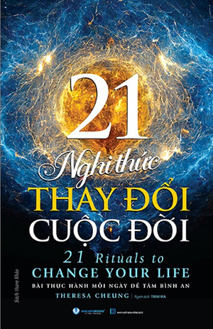 21 Nghi Thức Thay Đổi Cuộc Đời - Theresa Cheung