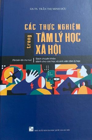 Các thực nghiệm trong tâm lý học xã hội - Bìa cứng - GS.TS. Trần Thị Minh Đức