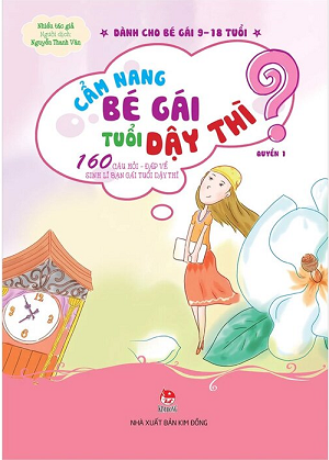 Cẩm Nang Bé Gái Tuổi Dậy Thì - Quyển 1 - Nhiều Tác Giả