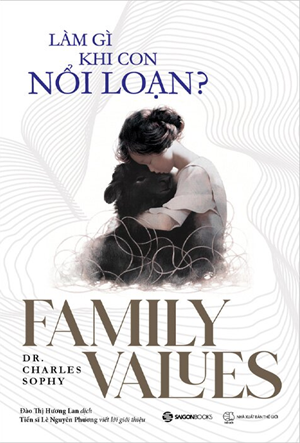 Làm Gì Khi Con Nổi Loạn? - Charles Sophy