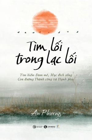 Tìm lối trong lạc lối - An Phương
