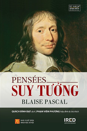 Pensées - Suy Tưởng (Tái bản 2024) - Blaise Pascal