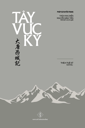 Tây Vực Ký (Tái bản 2023) - Pháp sư Huyền Trang