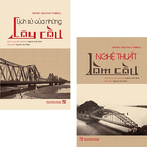 Bộ sách LỊCH SỬ VÀ NGHỆ THUẬT CỦA NHỮNG CÂY CẦU