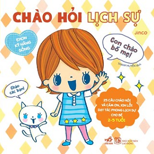 EHON KỸ NĂNG SỐNG - CHÀO HỎI LỊCH SỰ