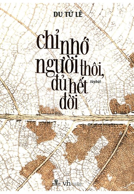 CHỈ NHỚ NGƯỜI THÔI, ĐỦ HẾT ĐỜI