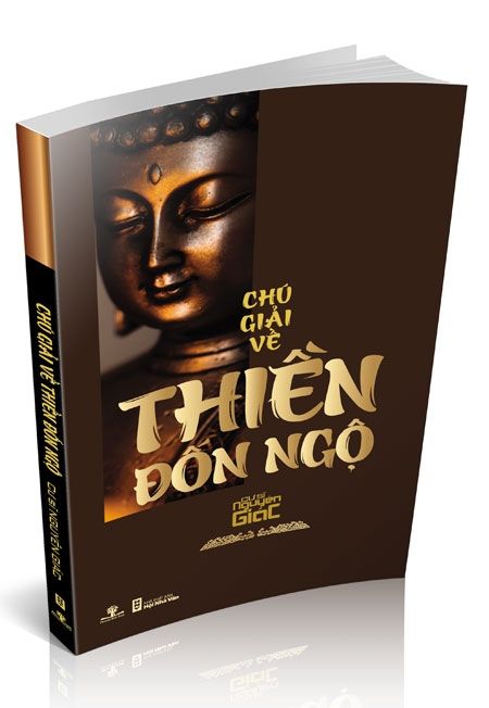 CHÚ GIẢI VỀ THIỀN ĐỐN NGỘ